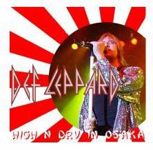 Def Leppard : High'n'Dry in Osaka